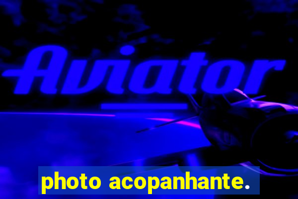 photo acopanhante.